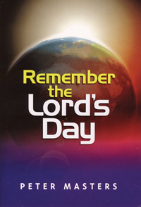 remember-the-lords-day-peter-masters