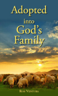 Adopted Into God’s Family – Herald Of Grace | Heralding God's Saving Truth